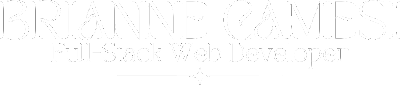 Brianne Camesi Full-Stack Web Developer